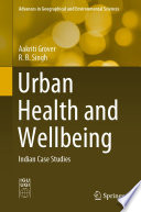 Urban Health and Wellbeing : Indian Case Studies /