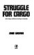 The struggle for cargo : what cargo cultists are doing to Australia /