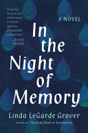 In the night of memory : a novel /