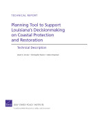 Planning tool to support Louisiana's decisionmaking on coastal protection and restoration : technical description /