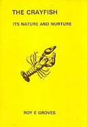 The crayfish : its nature and nurture /
