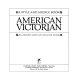 American Victorian : a style and source book /