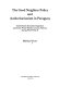 The good neighbor policy and authoritarianism in Paraguay : United States economic expanision and great-power rivalry in Latin America during World War II /