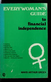 Everywoman's guide to financial independence /