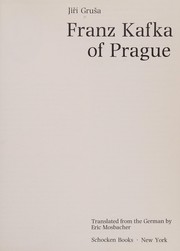 Franz Kafka of Prague /
