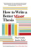 How to write a better minor thesis /