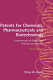 Patents for chemicals, pharmaceuticals and biotechnology : fundamentals of global law, practice and strategy /