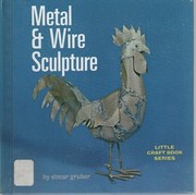 Metal & wire sculpture /