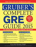 Gruber's complete GRE guide 2015 /