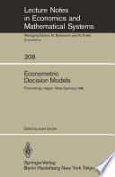 Econometric Decision Models : Proceedings of a Conference Held at the University of Hagen, West Germany, June 19-20, 1981 /