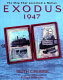 Exodus 1947 : the ship that launched a nation /