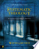 Systematic theology : an introduction to biblical doctrine /