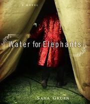 Water for elephants : [a novel] /