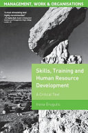 Skill, training and human resource development : a critical text /