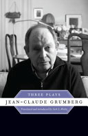 Jean-Claude Grumberg : three plays /