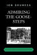 Admiring the goose-steps /