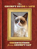 The grumpy guide to life : observations /