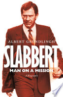 Slabbert : man on a mission /