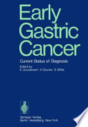 Early Gastric Cancer : Current Status of Diagnosis /