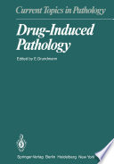 Drug-Induced Pathology /