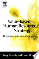 Value-based human resource strategy : developing your consultancy role /