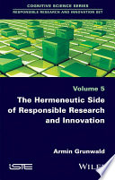 The hermeneutic side of responsible research and innovation /