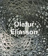 Olafur Eliasson /
