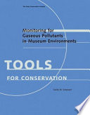 Monitoring for gaseous pollutants in museum environments /