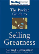 The pocket guide to selling greatness /