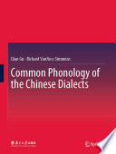 Common Phonology of the Chinese Dialects /