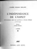 L'independance de l'esprit : correspondance entre Jean Guehenno et Romain Rolland, 1919-1944 /
