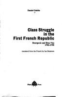 Class struggle in the first French republic : bourgeois and bras nus 1793-1795 /