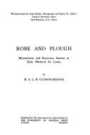 Robe and plough : monasticism and economic interest in early medieval Sri Lanka /