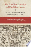 The first new chronicle and good government : on the history of the world and the Incas up to 1615 /