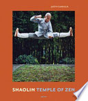 Shaolin : temple of Zen /