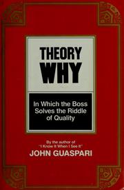 Theory why : in which the boss solves the riddle of quality /