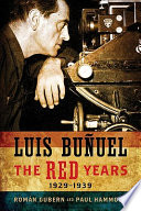 Luis Buñuel : the red years /