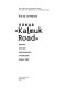 Ulit︠s︡a "Kalmuk Road" : istorii︠a︡, kulʹtura i identichnosti v kalmyt︠s︡koĭ obshchine SShA /