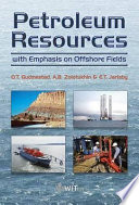 Petroleum resources with emphasis on offshore fields /