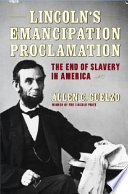 Lincoln's Emancipation Proclamation : the end of slavery in America /