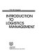 Introduction to logistics management /