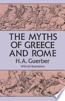 The myths of Greece & Rome /