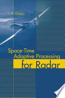 Space-time adaptive processing for radar /