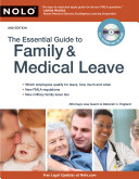 The essential guide to family & medical leave /