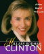 Hillary Rodham Clinton, a new kind of first lady /