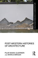 Post-Western histories of architecture /