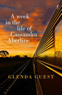 A week in the life of Cassandra Aberline /