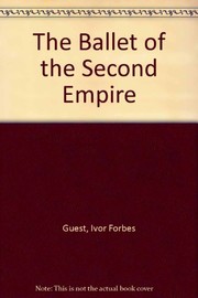 The ballet of the Second Empire /