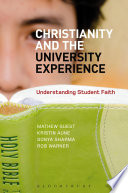 Christianity and the university experience : understanding student faith.