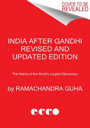 India after Gandhi : the history of the world's largest democracy /